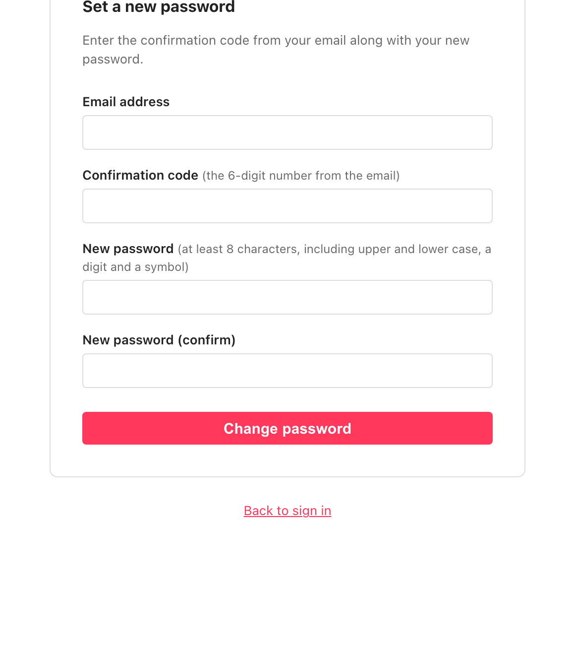 /forgot-password/confirm の画面（英語 UI・2026 年 10 月 18 日）。「Set a new password」の見出しの下に、Email address、Confirmation code（メールに届く 6 桁）、New password（8 文字以上・大文字と小文字・数字・記号）、New password (confirm) の 4 つの欄と、Change password のボタン。
